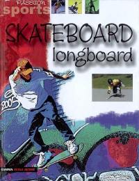 Skateboard longboard