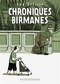 Chroniques birmanes : récit complet