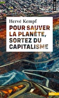 Pour sauver la planète, sortez du capitalisme