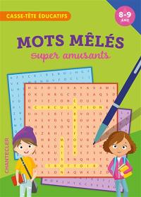 Mots mêlés super amusants, 8-9 ans