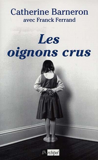 Les oignons crus