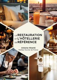 La restauration et l'hôtellerie de référence