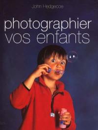 Photographiez vos enfants