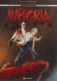 Bob et Bobette : la saga commence. Amphoria. Vol. 1. Bob