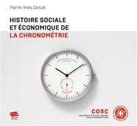 Histoire sociale et économique de la chronométrie