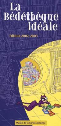 La bédéthèque idéale : édition 2002-2003