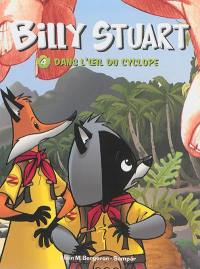 Billy Stuart. Vol. 4. Dans l'oeil du cyclope