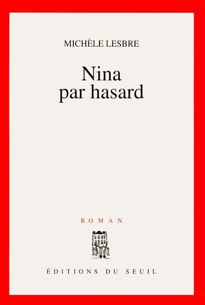 Nina par hasard