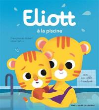 Eliott. Vol. 11. Eliott à la piscine