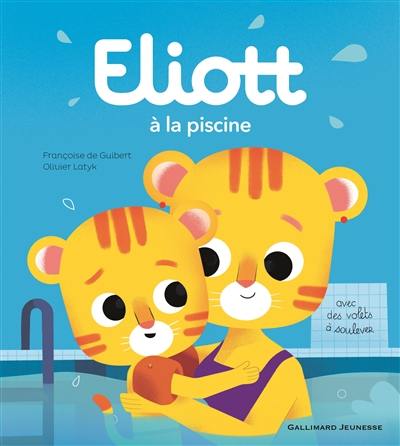 Eliott. Vol. 11. Eliott à la piscine