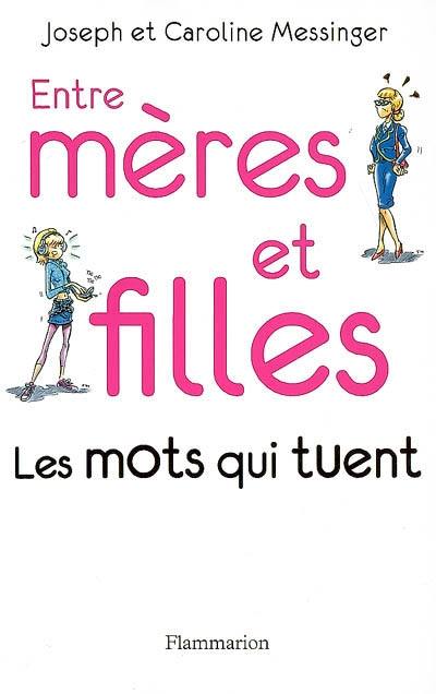 Entre mères et filles : les mots qui tuent