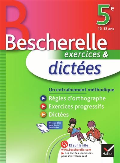 Exercices & dictées 5e, 12-13 ans