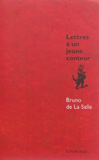 Lettres à un jeune conteur ou Le jeu de la narration tranquille