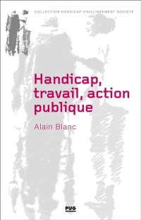 Handicap, travail, action publique