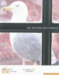 Techniques & culture, n° 50. Les natures de l'homme