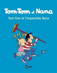 Tom-Tom et Nana. Vol. 01. Tom-Tom et l'impossible Nana