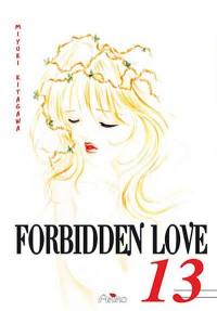 Forbidden love. Vol. 13