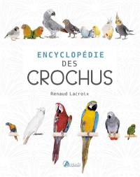 Encyclopédie des becs crochus