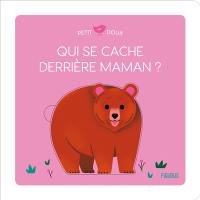 Qui se cache derrière maman ?