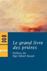 Le grand livre des prières