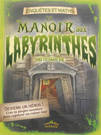 Le manoir aux labyrinthes