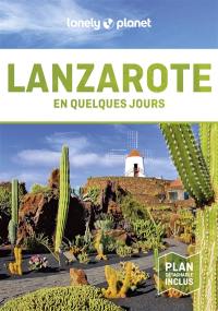 Lanzarote en quelques jours