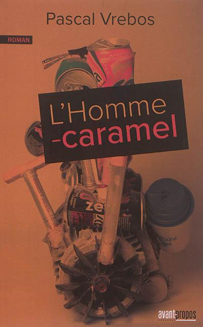 L'homme-caramel