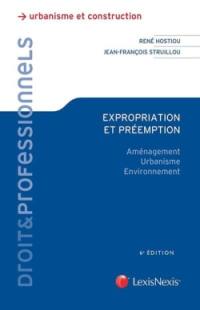 Expropriation et préemption : aménagement, urbanisme, environnement