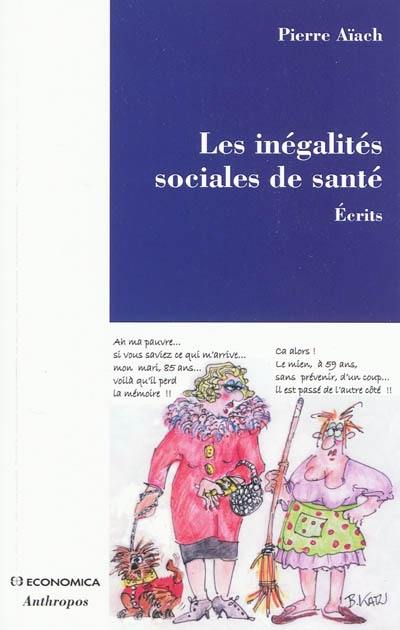 Les inégalités sociales de santé : écrits