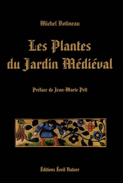 Les plantes du jardin médiéval