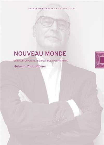 L'art contemporain à l'époque de la post-mémoire L'art contemporain à l'époque de la post-mémoire