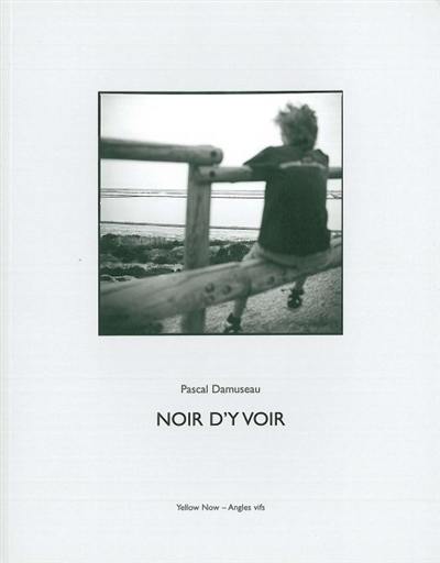 Noir d'y voir