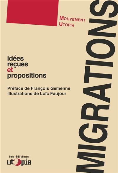 Migrations : idées reçues et propositions