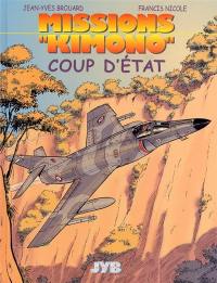 Missions Kimono. Vol. 4. Coup d'Etat