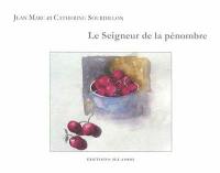 Le seigneur de la pénombre