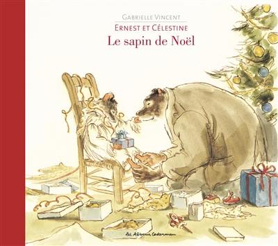 Ernest et Célestine. Le sapin de Noël