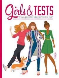 Girls & tests : rêveuse, passionnée, audacieuse ? Qui êtes- vous ?