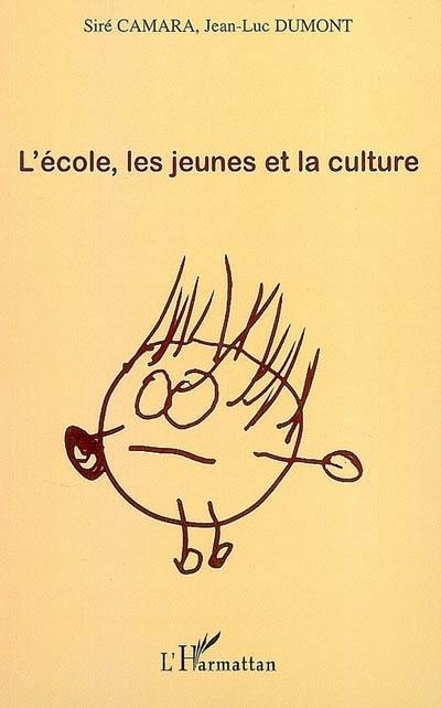 L'école, les jeunes et la culture