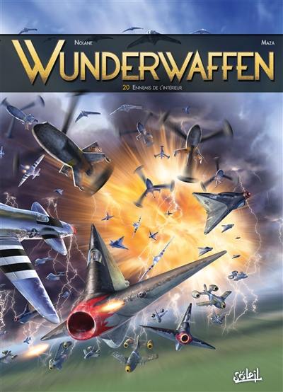 Wunderwaffen. Vol. 20. Ennemis de l'intérieur