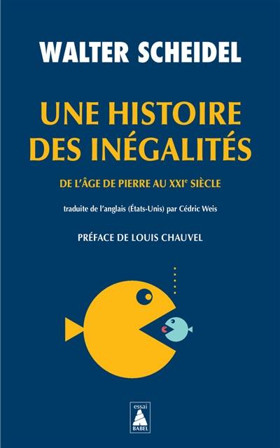 Une histoire des inégalités : de l'âge de pierre au XXIe siècle