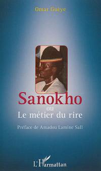 Sanokho ou Le métier du rire