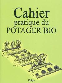 Cahier pratique du potager bio