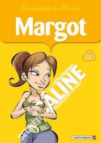 L'encyclopédie des prénoms : en BD. Vol. 30. Margot