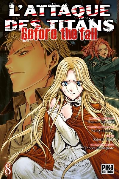 L'attaque des titans : before the fall. Vol. 8