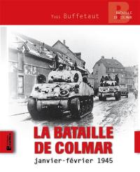 La bataille de Colmar, janvier-février 1945