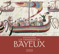 La tapisserie de Bayeux : commentaires