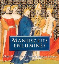 Manuscrits enluminés : chefs-d'oeuvre de la Pierpont Morgan Library