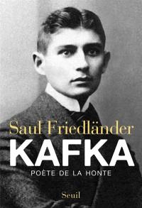 Kafka : poète de la honte