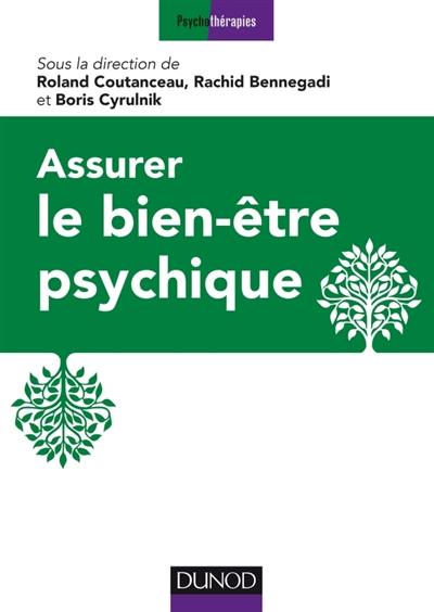 Assurer le bien-être psychique : 16 propositions d'experts