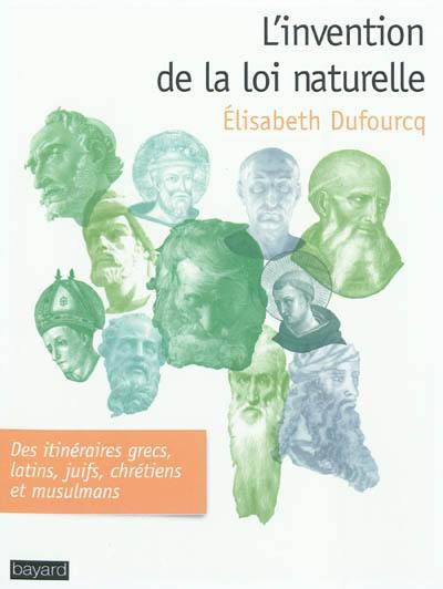 L'invention de la loi naturelle